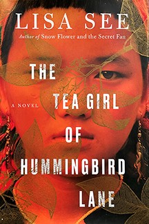 Lisa See The Tea Girl of Hummingbird Lane Book Cover